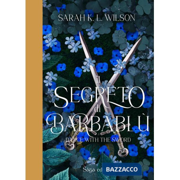 Segreto di Barbablù. Dance with the Sword (Il)