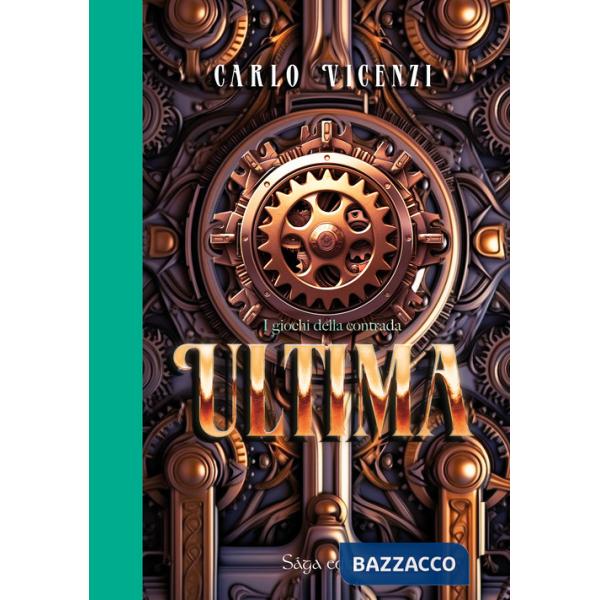 Ultima. I giochi della contrada