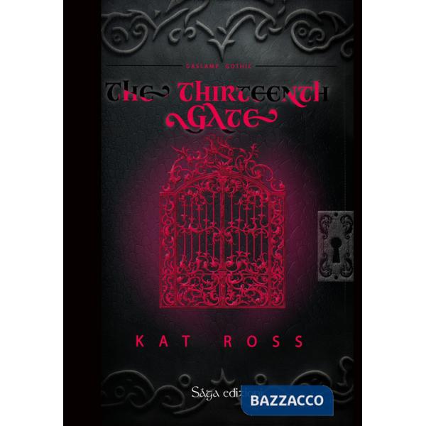 Gaslamp Gothic. The thirteenth gate