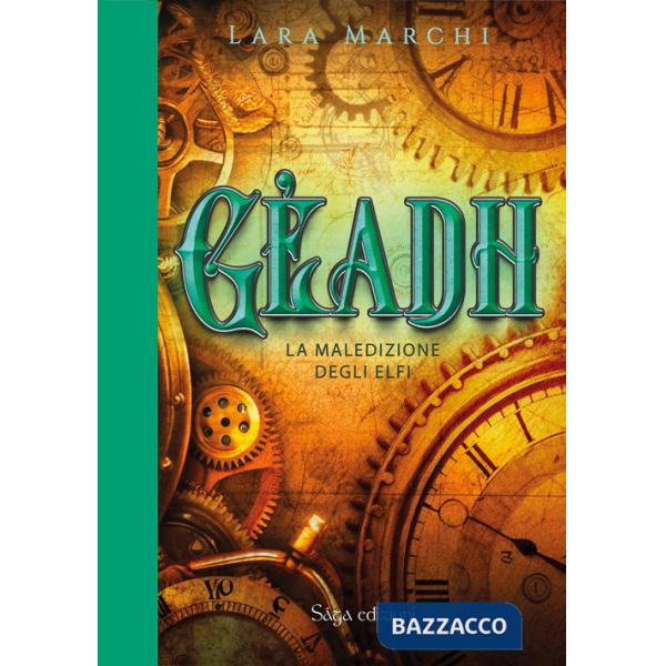 Gèadh. La maledizione degli elfi