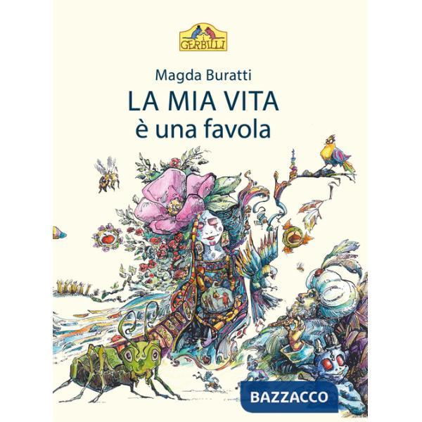 Mia vita è una favola (La)