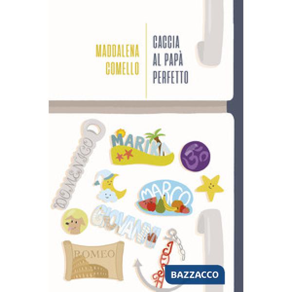 Caccia al papà perfetto