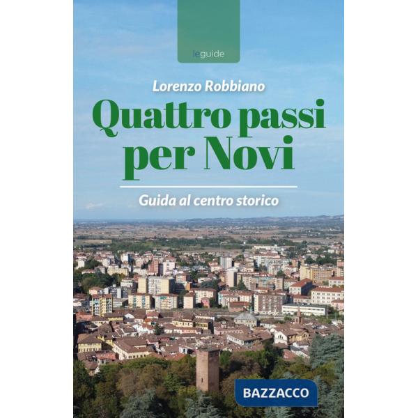 Quattro passi per Novi