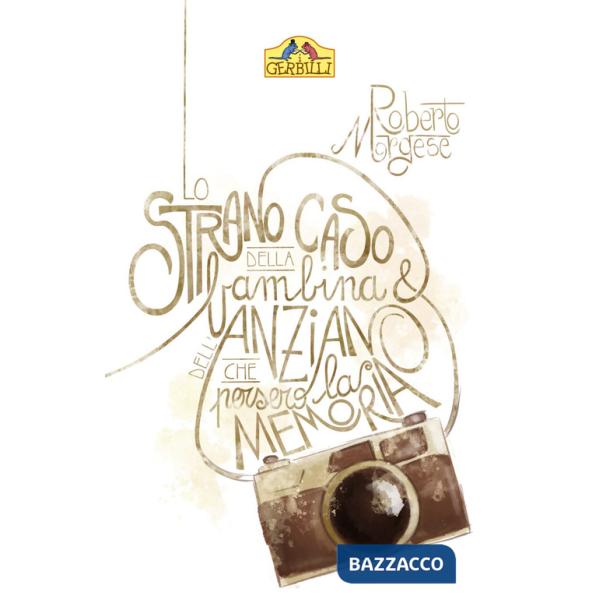 Strano caso della bambina e dell'anziano che persero la memoria (Lo)