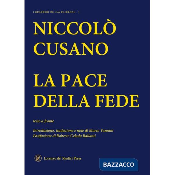 Pace della fede. Testo latino a fronte (La)