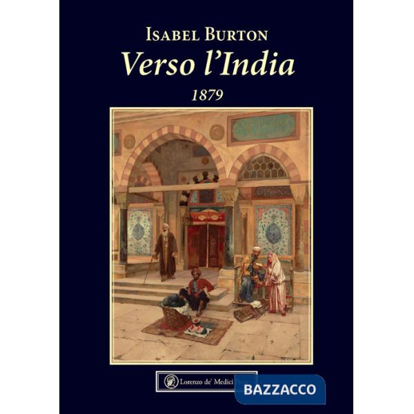 Verso l'India. 1879