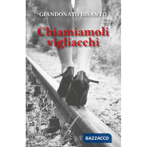 Chiamiamoli vigliacchi