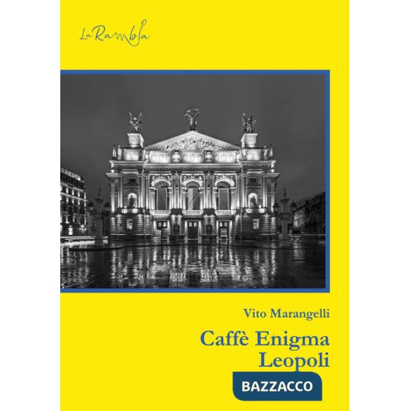 Leopoli. Caffè Enigma