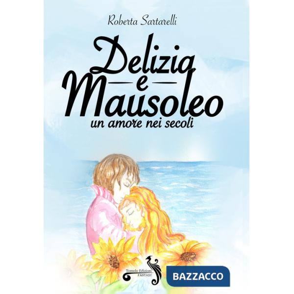 Delizia e mausoleo. Un amore nei secoli