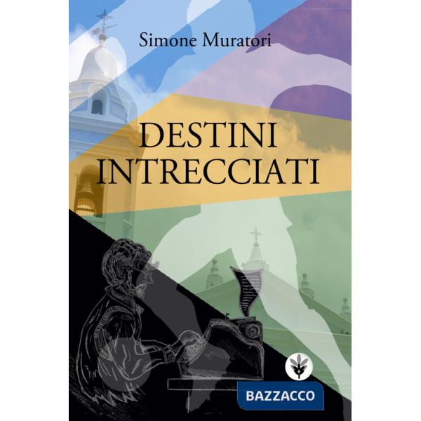 Destini intrecciati