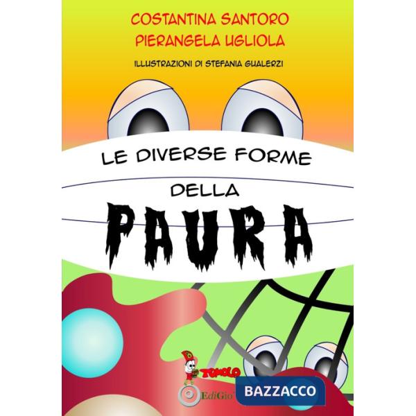 Diverse forme della paura (Le)