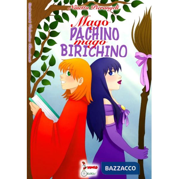 Mago pachino, mago birichino