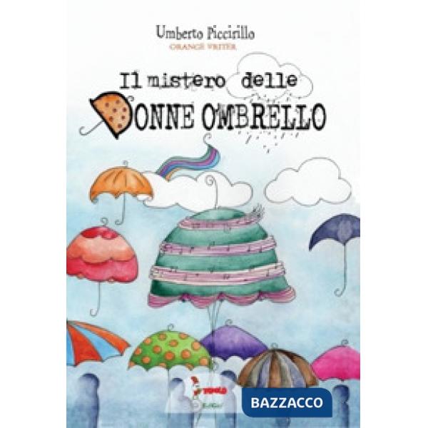 Mistero delle donne ombrello (Il)