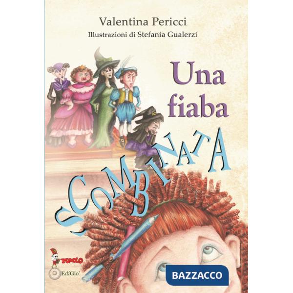 Fiaba scombinata (Una)