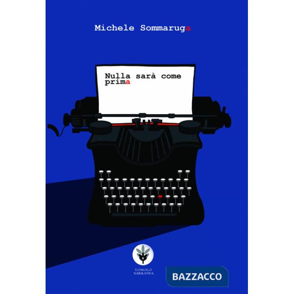 Nulla sarà come prima