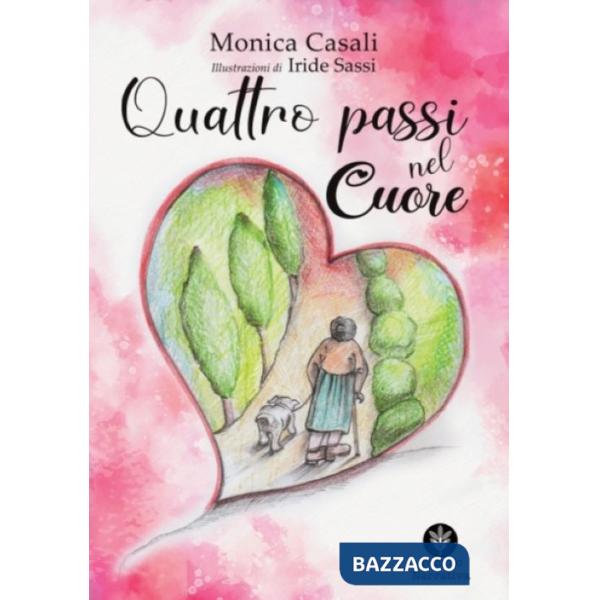 Quattro passi nel cuore