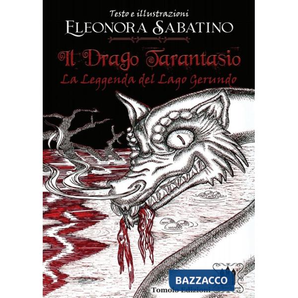 Drago Tarantasio. La leggenda del Lago Gerundo (Il)