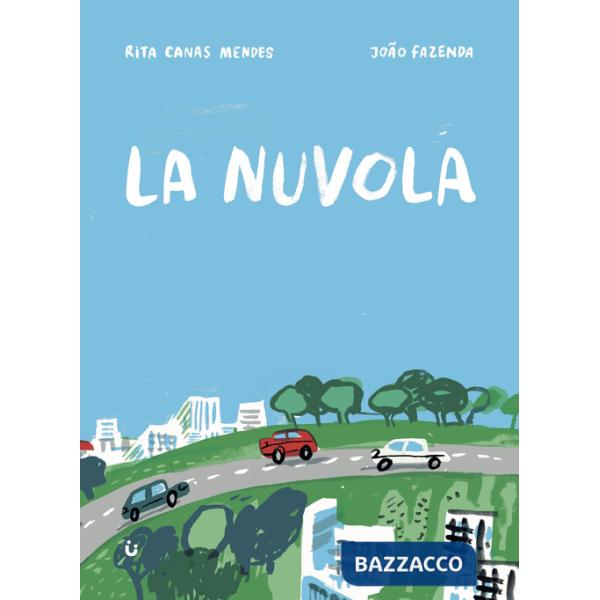 Nuvola. Ediz. illustrata (La)