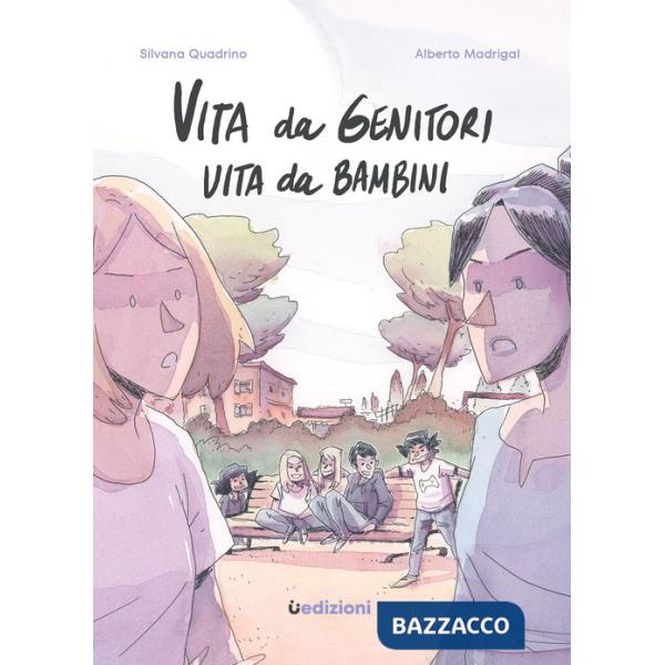 Vita da genitori, vita da bambini