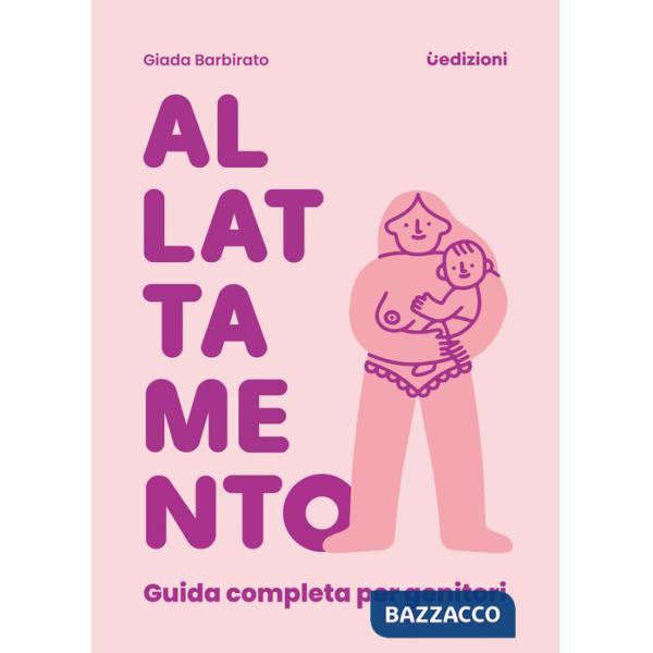 Allattamento: guida completa per genitori