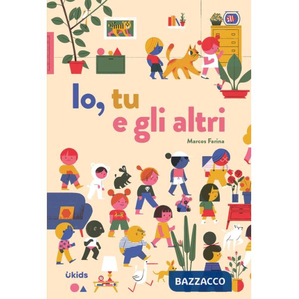 Io, tu e gli altri. Ediz. a colori