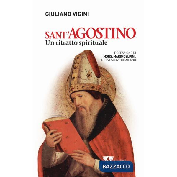 Sant'Agostino. Un ritratto spirituale