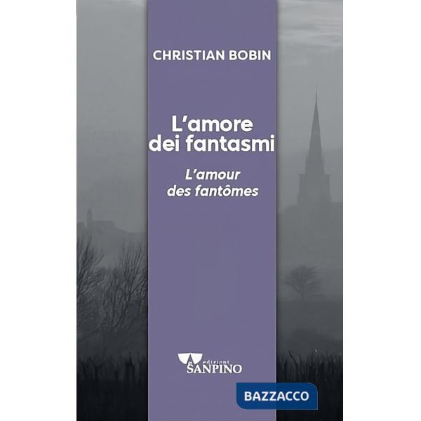 Amore dei fantasmi (L')