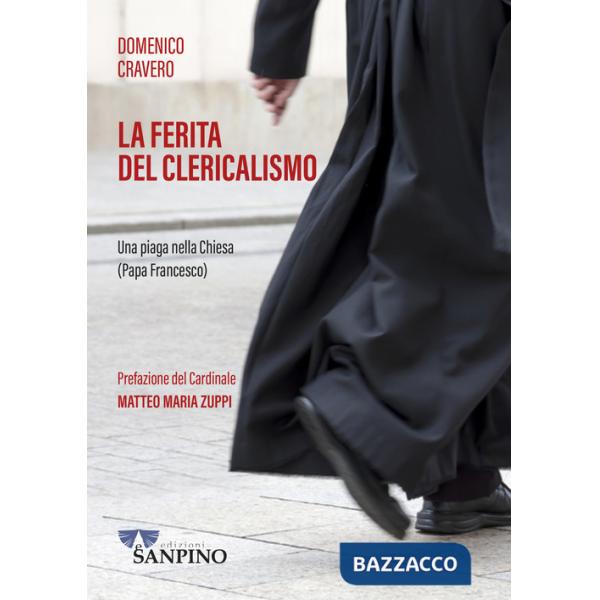 Ferita del clericalismo (La)