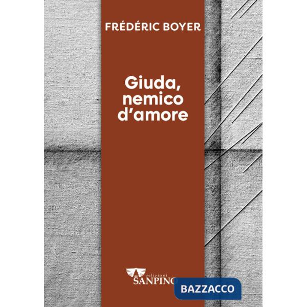 Giuda, nemico d'amore