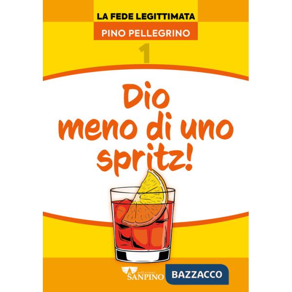 Dio meno di uno spritz!
