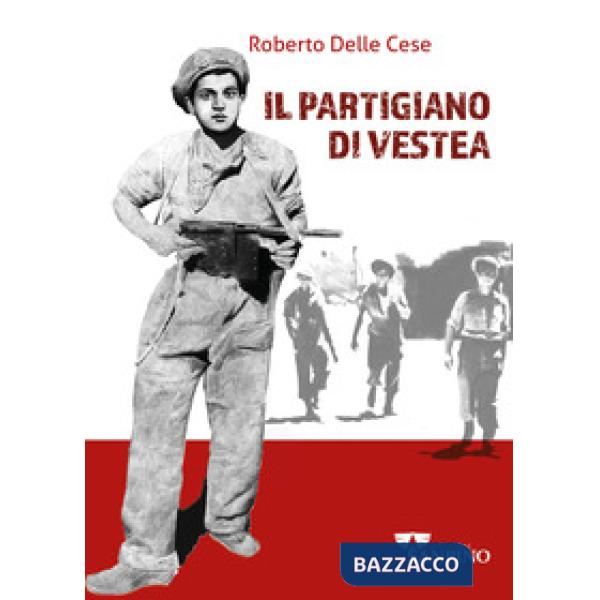 Partigiano di Vestea (Il)
