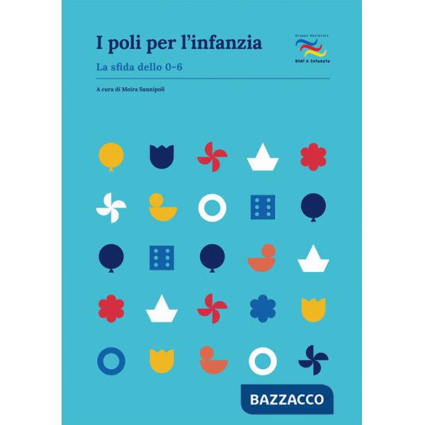 Poli per l'infanzia. La sfida dello 0-6 (I)