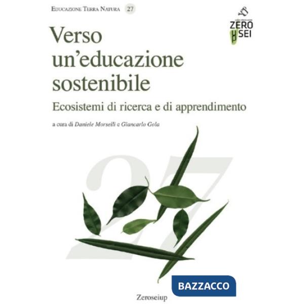 Verso un'educazione sostenibile. Ecosistemi di ricerca e di apprendimento