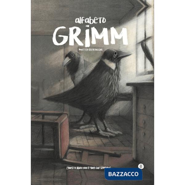 Alfabeto Grimm. Ediz. a colori
