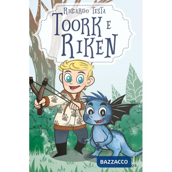 Toork e Riken: una storia di coraggio e amicizia