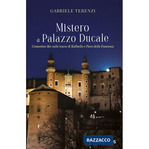 Mistero a Palazzo Ducale. Costantino Bez sulle tracce di Raffaello e Piero della Francesca