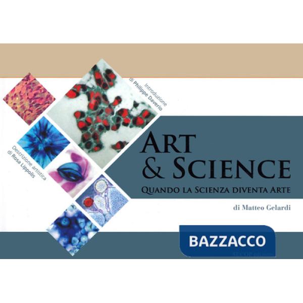 Art & science. Quando la scienza diventa arte