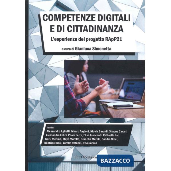 Competenze digitali e di cittadinanza. L'esperienza del progetto RApP21