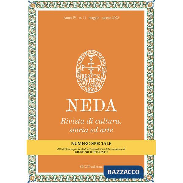 Neda. Rivista di cultura, storia ed arte (2022). Vol. 11: «Don Giustino». Il testamento alla sua città natale