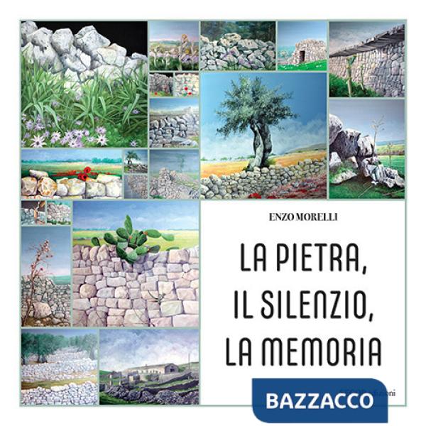 Pietra, il silenzio, la memoria (La)