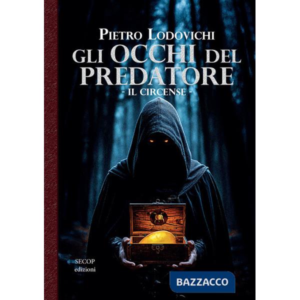 Occhi del predatore. Il circense (Gli)