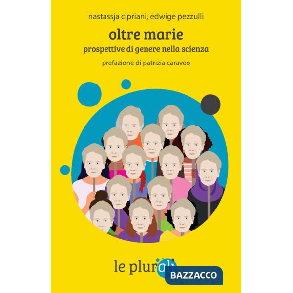 Oltre Marie. Prospettive di genere nella scienza