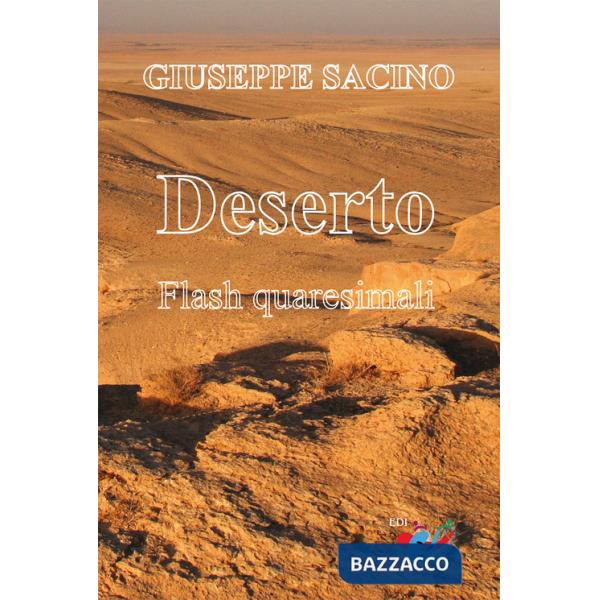 Deserto. Flash quaresimali