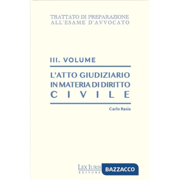 L'atto giudiziario in materia di diritto civile