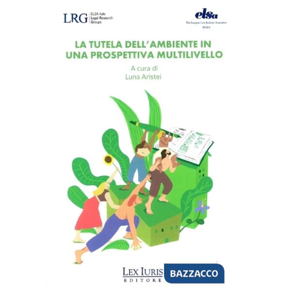 La tutela dell'ambiente in una prospettiva multilivello