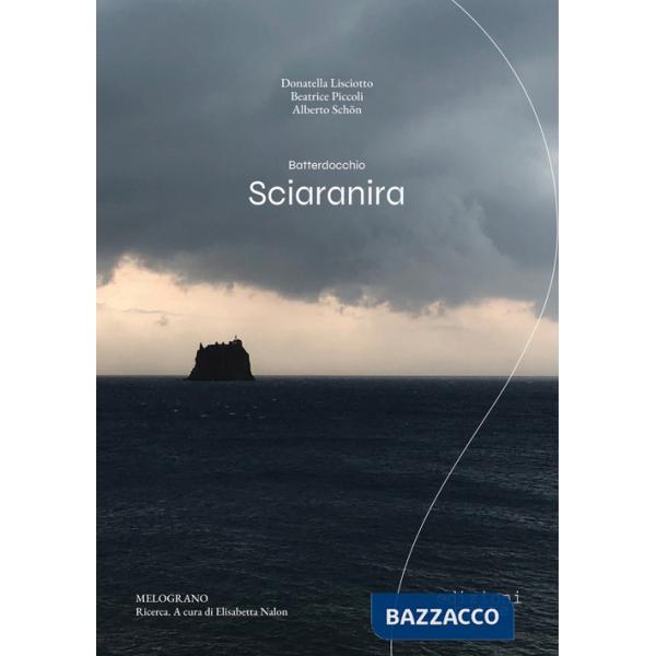 Sciaranira. Batterdocchio