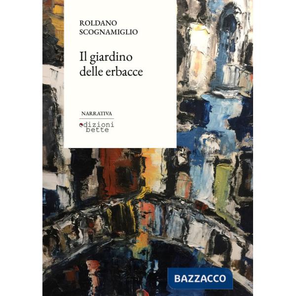 Giardino delle erbacce (Il)