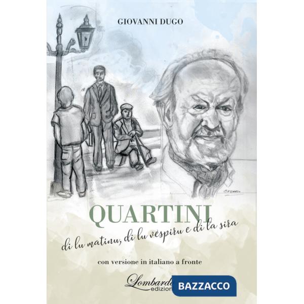 Quartini di lu matinu, di lu vèspiru e di la sira. Con versione in italiano a fronte