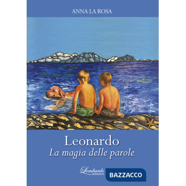 Leonardo. La magia delle parole