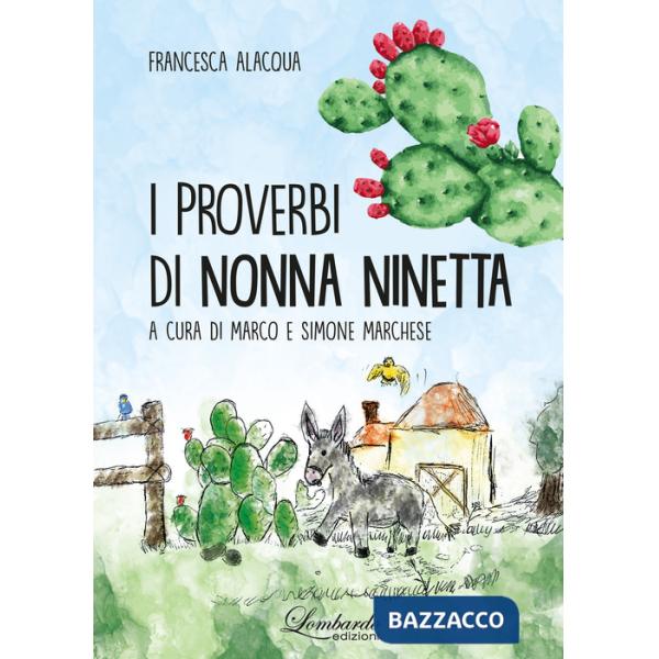 Proverbi di nonna Ninetta. Ediz. multilingue (I)
